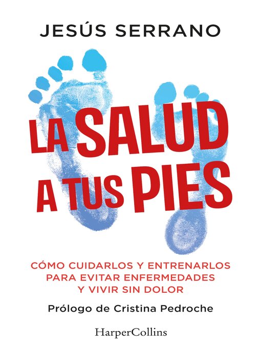 Title details for La salud a tus pies by Jesús Serrano - Available